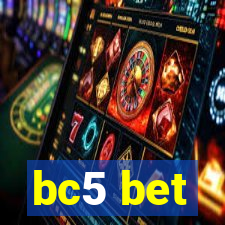 bc5 bet